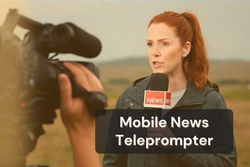 Teleprompter Mobile News Teleprompters Tools For Field Reporters